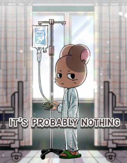 It’s Probably Nothing